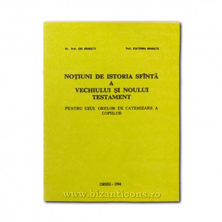 71-996 Notiuni de istoria sfanta a vechiului si noului testament - Ed. BOM