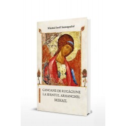 71-1520 Canoane de rugaciune la Sfantul Arhanghel Mihail - Sfantul Iosif Imnograful