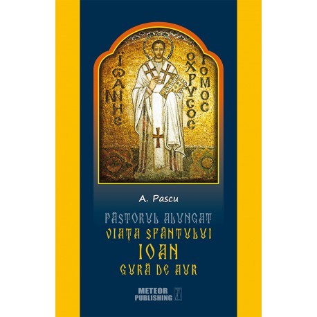 71-1034 Sfantul Ioan Gura de Aur - A. Pascu 