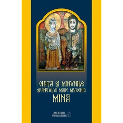 71-1058 Viata si minunile Sfantului Mare Mucenic Mina