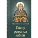 71-1234 Paziti porunca iubirii - Sf. Ioan de Kronstadt