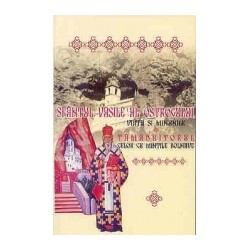 71-1244 Sfantul Vasile al Ostrogului, Viata si Minunile - Tamaduitorul celor cu mintile bolnave