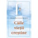 71-1257 Caile vietii crestine - Mitr Antonie de Suroj