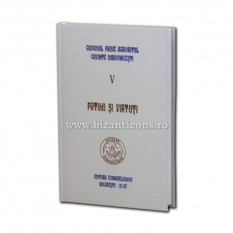 71-1885 Patimi si virtuti – Vol. 5 - Cuviosul Paisie Aghioritul