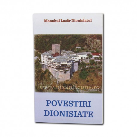 71-1897 Povestiri dionisiate - Monahul Lazar Dionisiatul