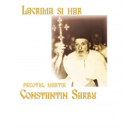 Lacrima si har - Constantin Sarbu