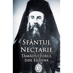 71-1447 Sfintul Nectarie Tamaduitorul din Eghina. Editie integrala