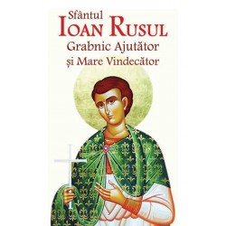 71-1445 Sfintul Ioan Rusul Grabnic Ajutator si Mare Vindecator