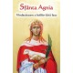 71-1434 Sfinta Agnia - Vindecatoare a bolilor fara leac