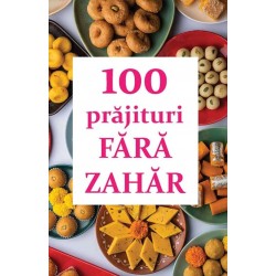 71-1402 100 de prajituri fara zahar