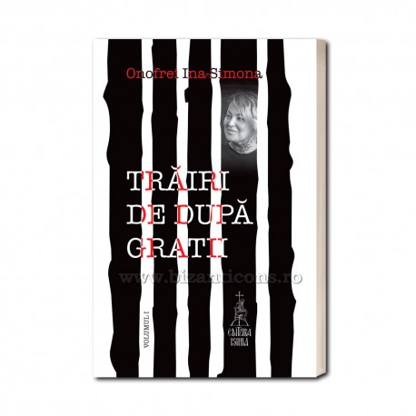 71-3300 Trairi de dupa gratii - Onofrei Ina-Simona