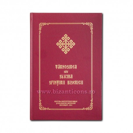 71-570 Tarnosirea sau Slujba Sfintirii Bisericii