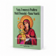 Urmarea si Psaltirea Maicii Domnului - Mama Noastra