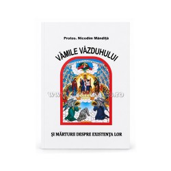 Vamile vazduhului - Protos. Nicodim Mandita