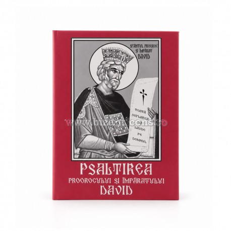 Psaltirea Proorocului si Imparatului David