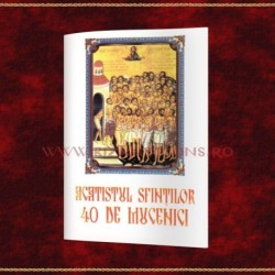 Acatistul Sfintilor 40 de Mucenici