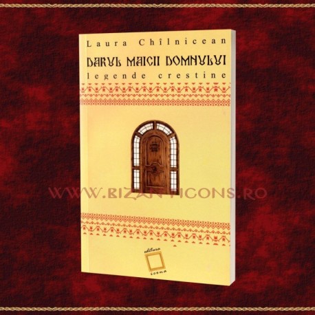 Darul Maicii Domnului - Legende crestine Darul Maicii Domnului - Legende crestine